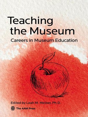 cover image of Teaching the Museum